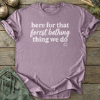 Printify T-Shirt That Forest Bathing Thing T-Shirt