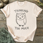 Printify T-Shirt Thinking Too Much T-Shirt