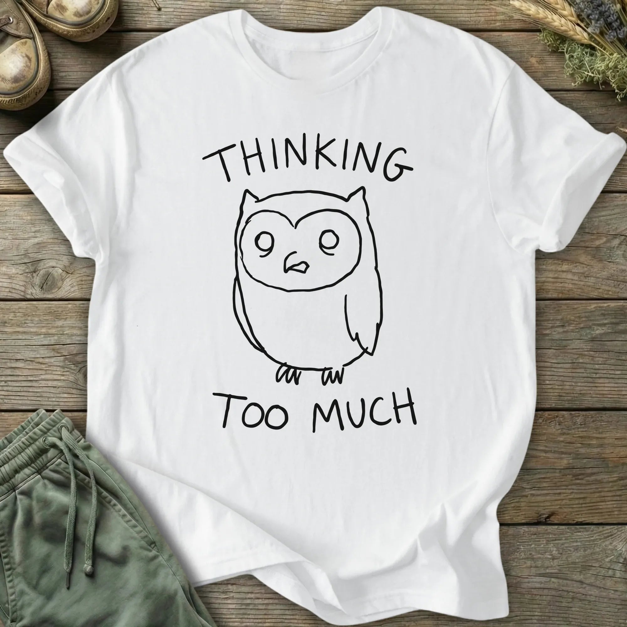 Printify T-Shirt Thinking Too Much T-Shirt