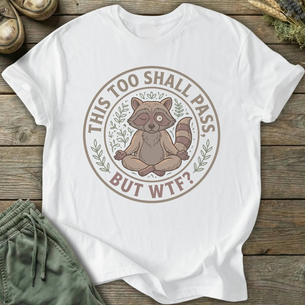 Printify T-Shirt This Too Shall Pass T-Shirt