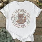Printify T-Shirt This Too Shall Pass T-Shirt