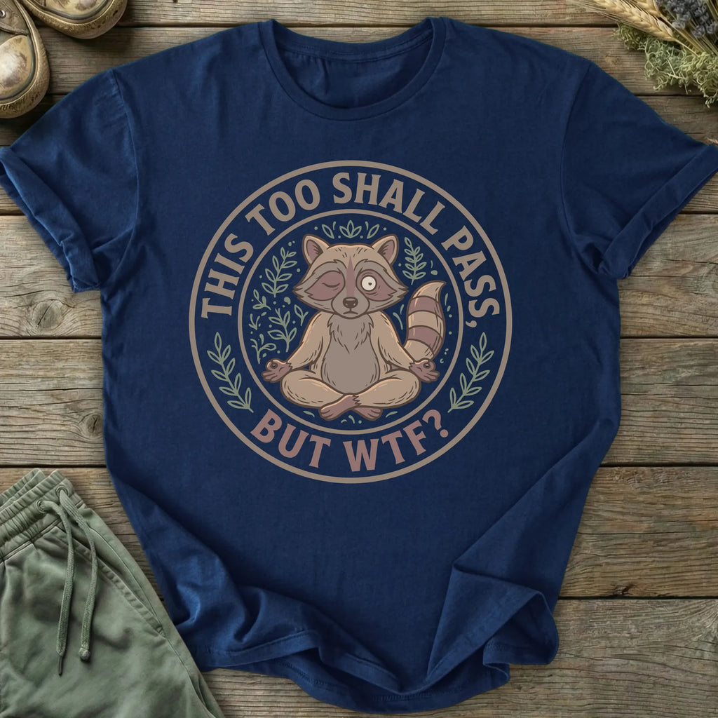 Printify T-Shirt This Too Shall Pass T-Shirt