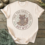 Printify T-Shirt This Too Shall Pass T-Shirt