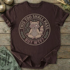 Printify T-Shirt This Too Shall Pass T-Shirt