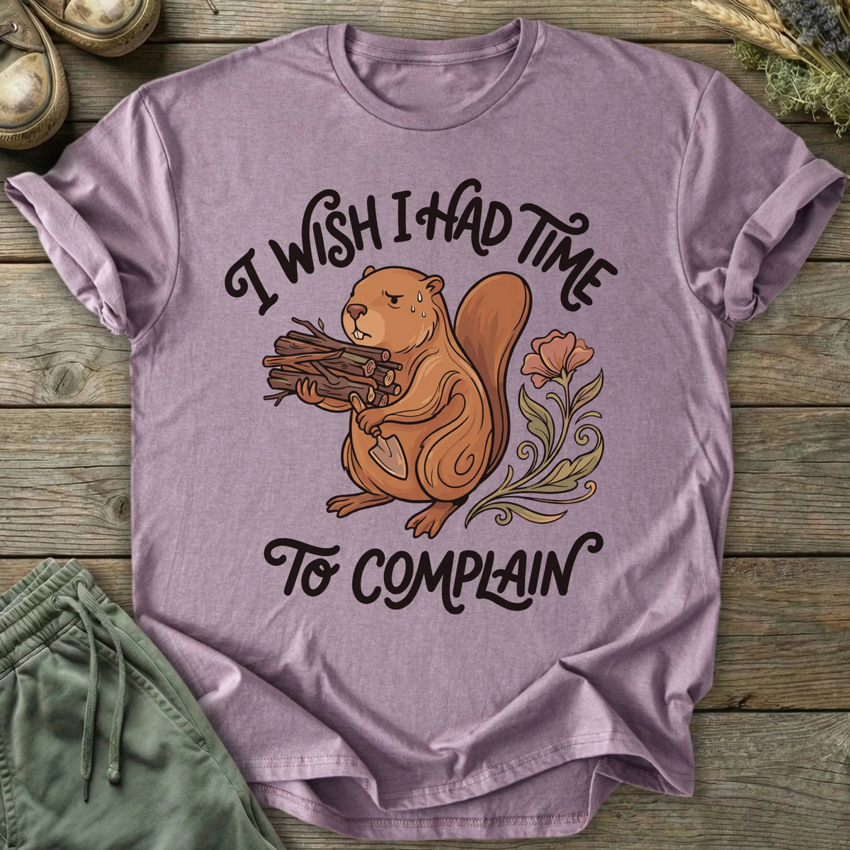 Printify T-Shirt Time To Complain T-Shirt