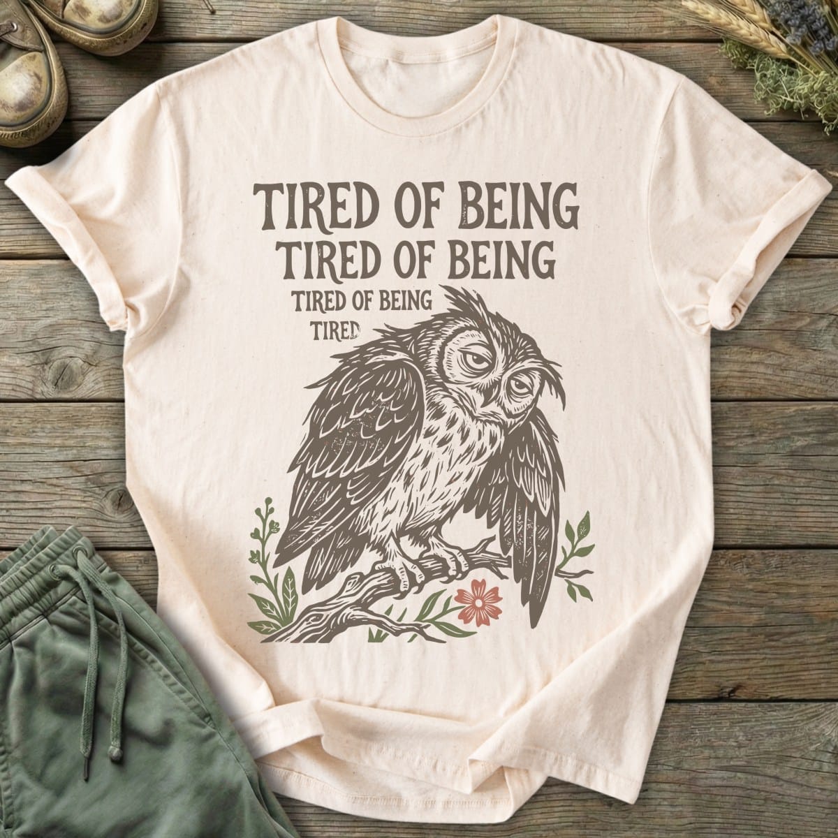 Printify T-Shirt Tired Of Being Tired Owl T-Shirt