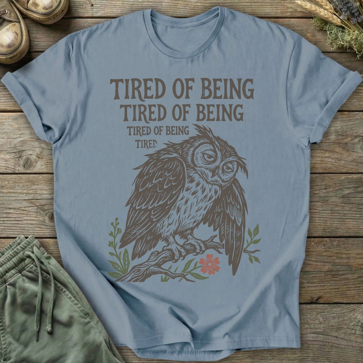 Printify T-Shirt Tired Of Being Tired Owl T-Shirt