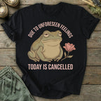 Printify T-Shirt Today Is Cancelled T-Shirt