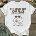 Printify T-Shirt Too Expensive T-Shirt