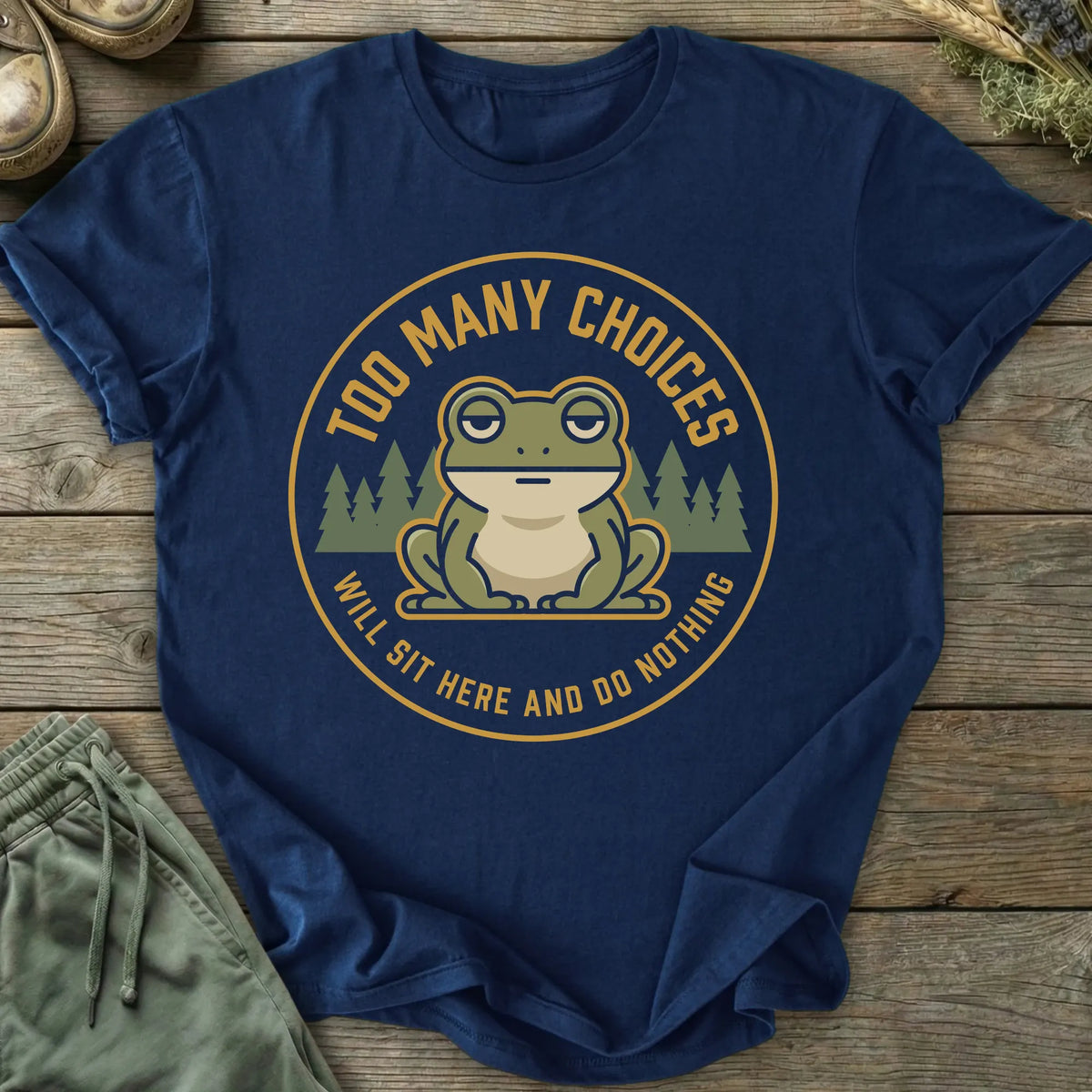 Printify T-Shirt Too Many Choices T-Shirt