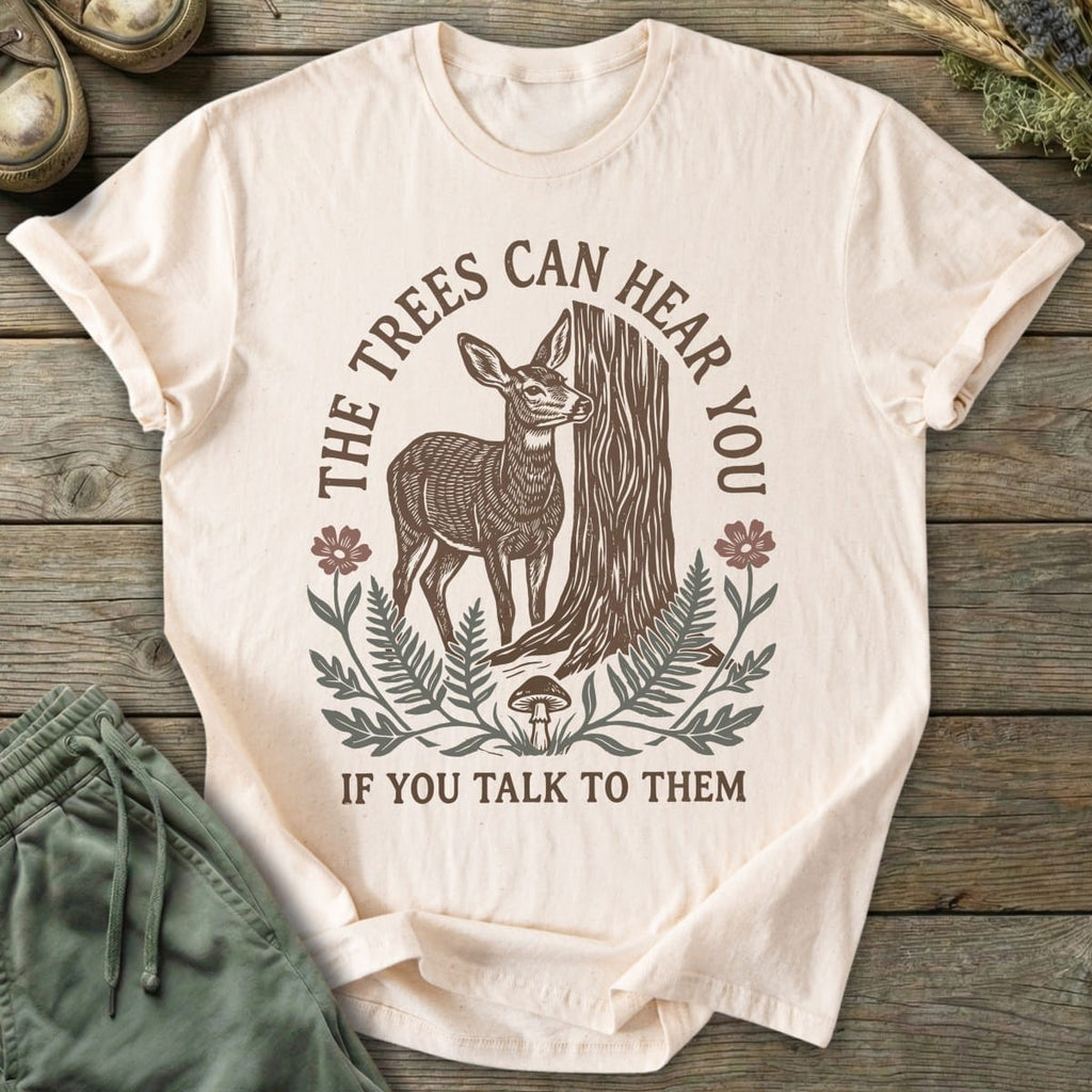 Printify T-Shirt Trees Hear You Deer T-Shirt