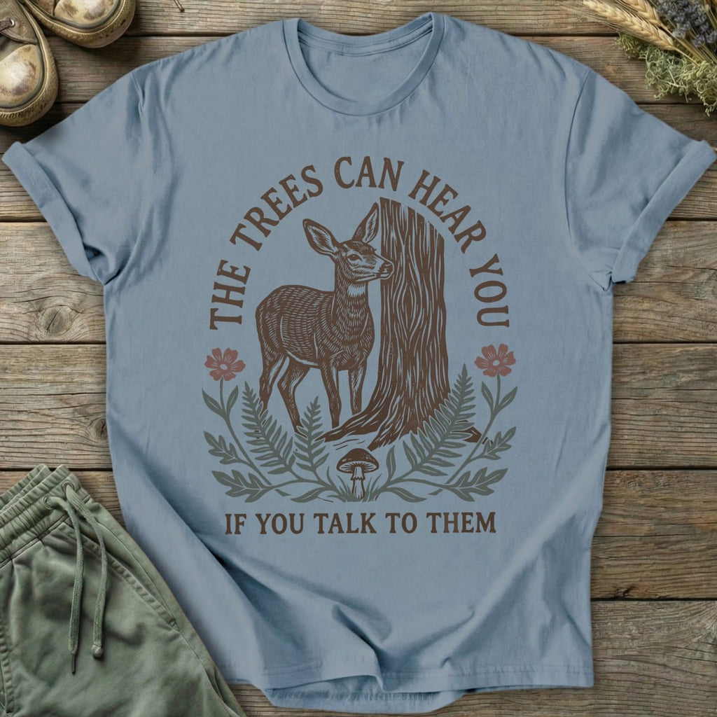 Printify T-Shirt Trees Hear You Deer T-Shirt