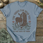 Printify T-Shirt Trees Hear You Deer T-Shirt
