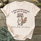 Printify T-Shirt Tried Turning Myself Off T-Shirt