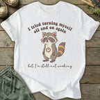 Printify T-Shirt Tried Turning Myself Off T-Shirt