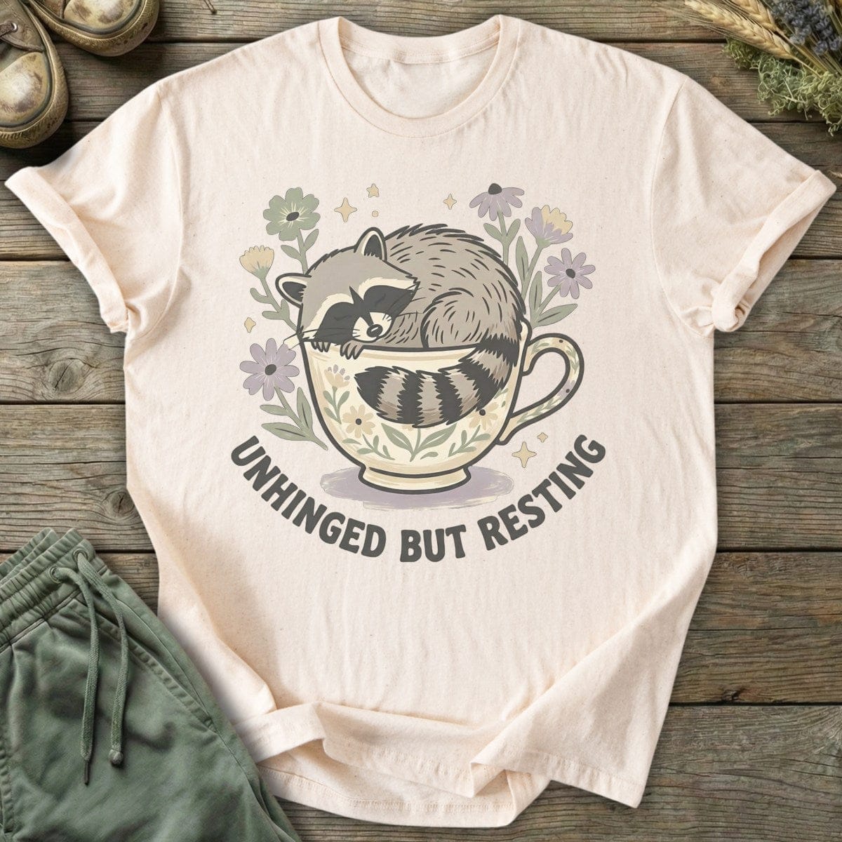 Printify T-Shirt Unhinged But Resting T-Shirt