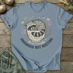 Printify T-Shirt Unhinged But Resting T-Shirt