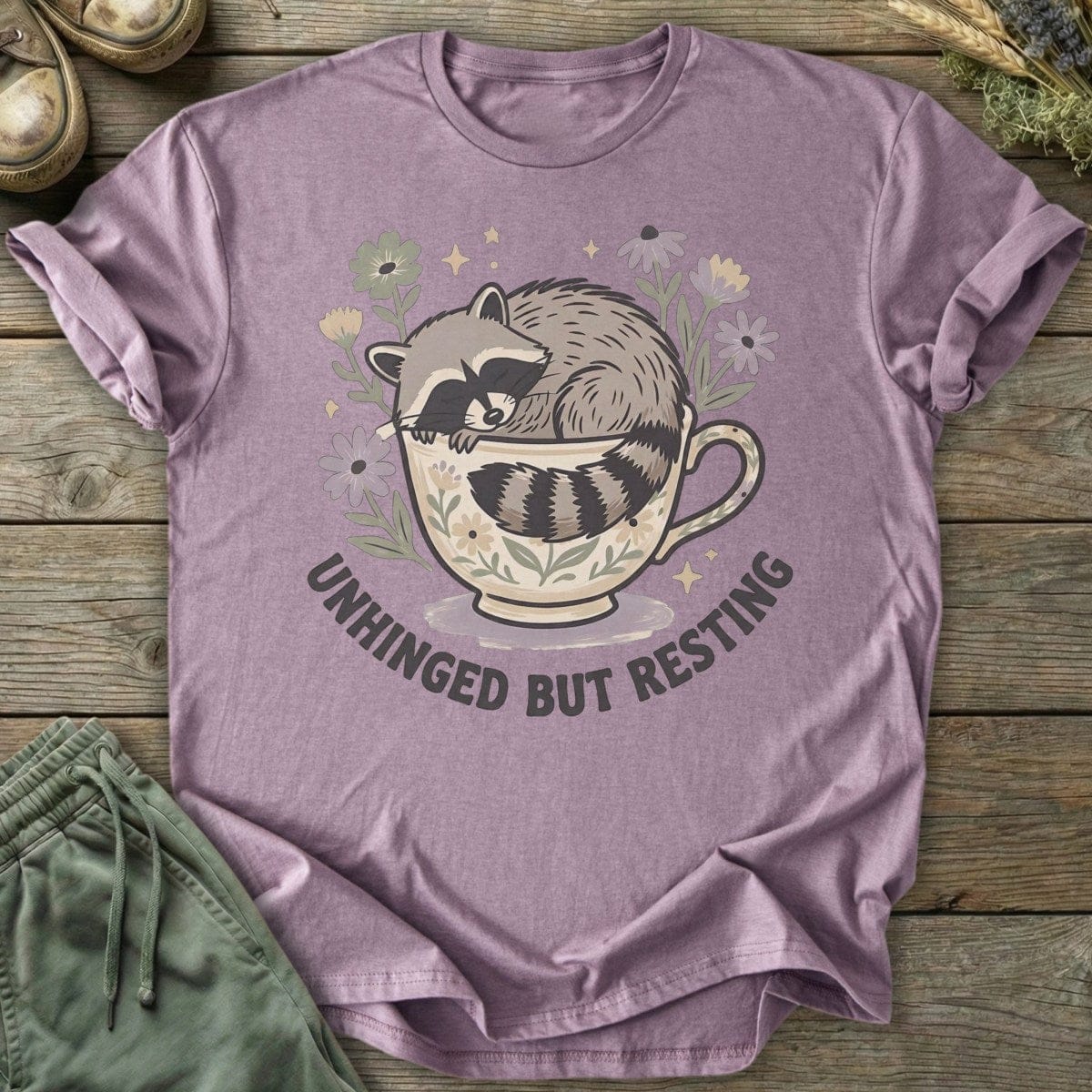 Printify T-Shirt Unhinged But Resting T-Shirt