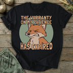 Printify T-Shirt Warranty On Patience T-Shirt
