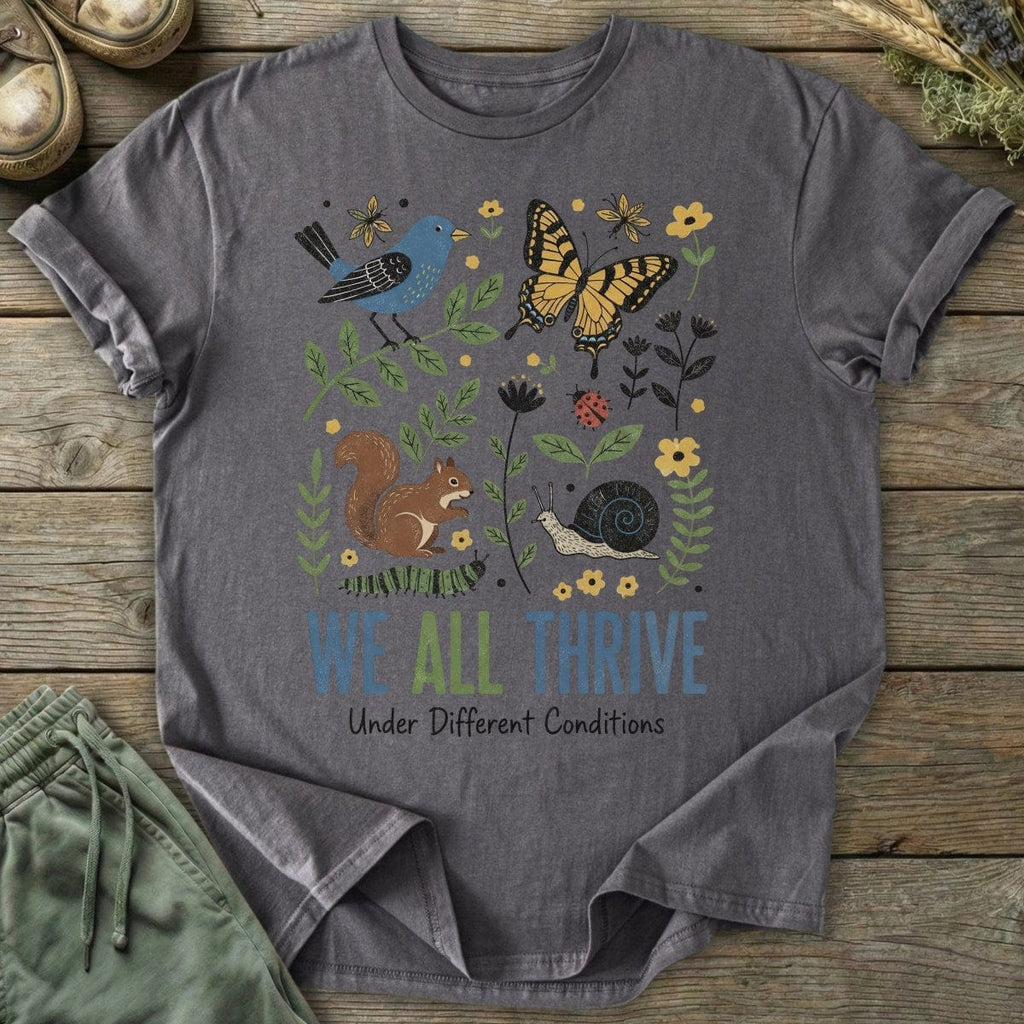 Printify T-Shirt We All Thrive T-Shirt