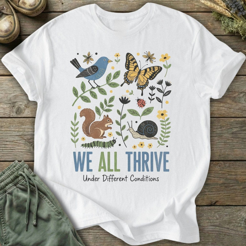 Printify T-Shirt We All Thrive T-Shirt