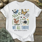 Printify T-Shirt We All Thrive T-Shirt