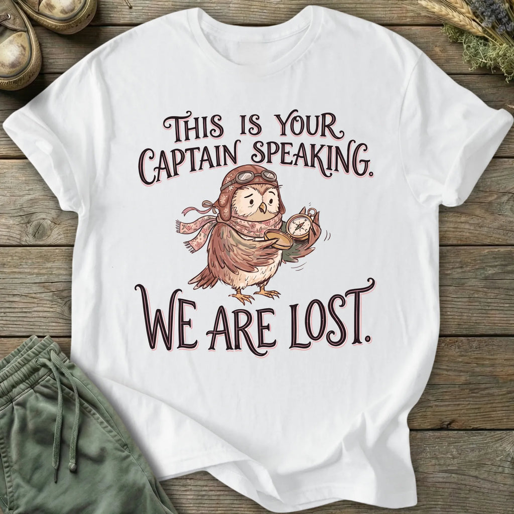 Printify T-Shirt We Are Lost T-Shirt