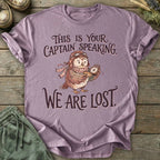 Printify T-Shirt We Are Lost T-Shirt