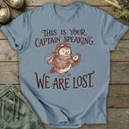 Printify T-Shirt We Are Lost T-Shirt