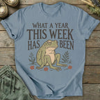 Printify T-Shirt What A Year This Week T-Shirt