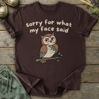 Printify T-Shirt What My Face Said Owl T-Shirt