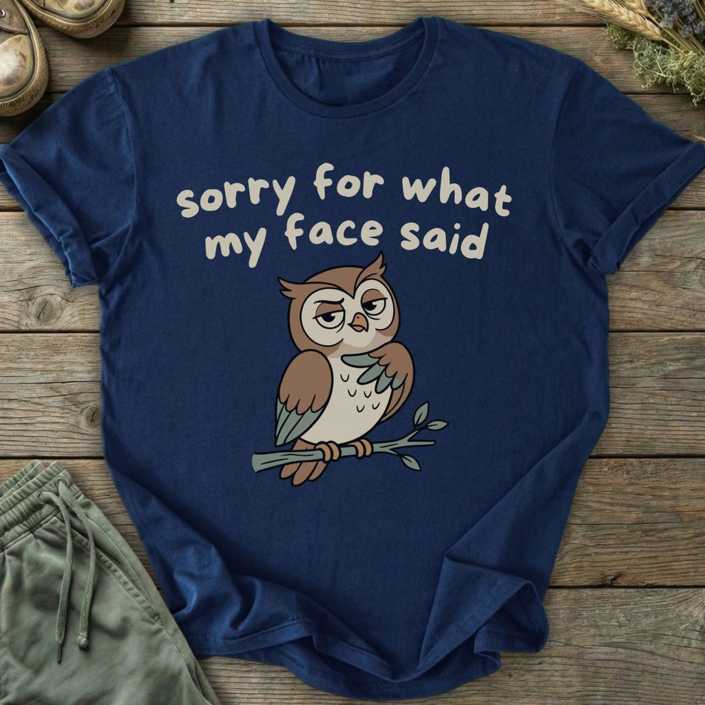 Printify T-Shirt What My Face Said Owl T-Shirt