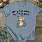 Printify T-Shirt What My Face Said Owl T-Shirt
