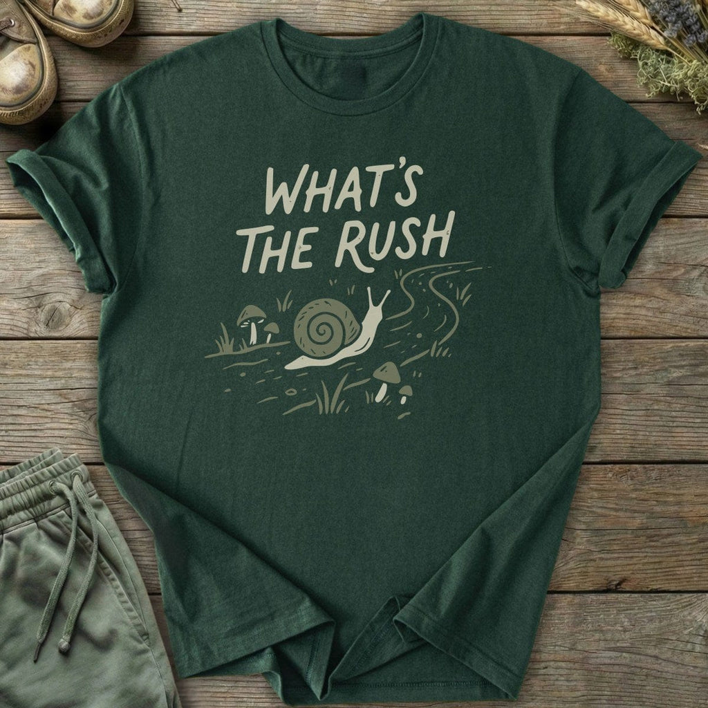 Printify T-Shirt What's The Rush T-Shirt