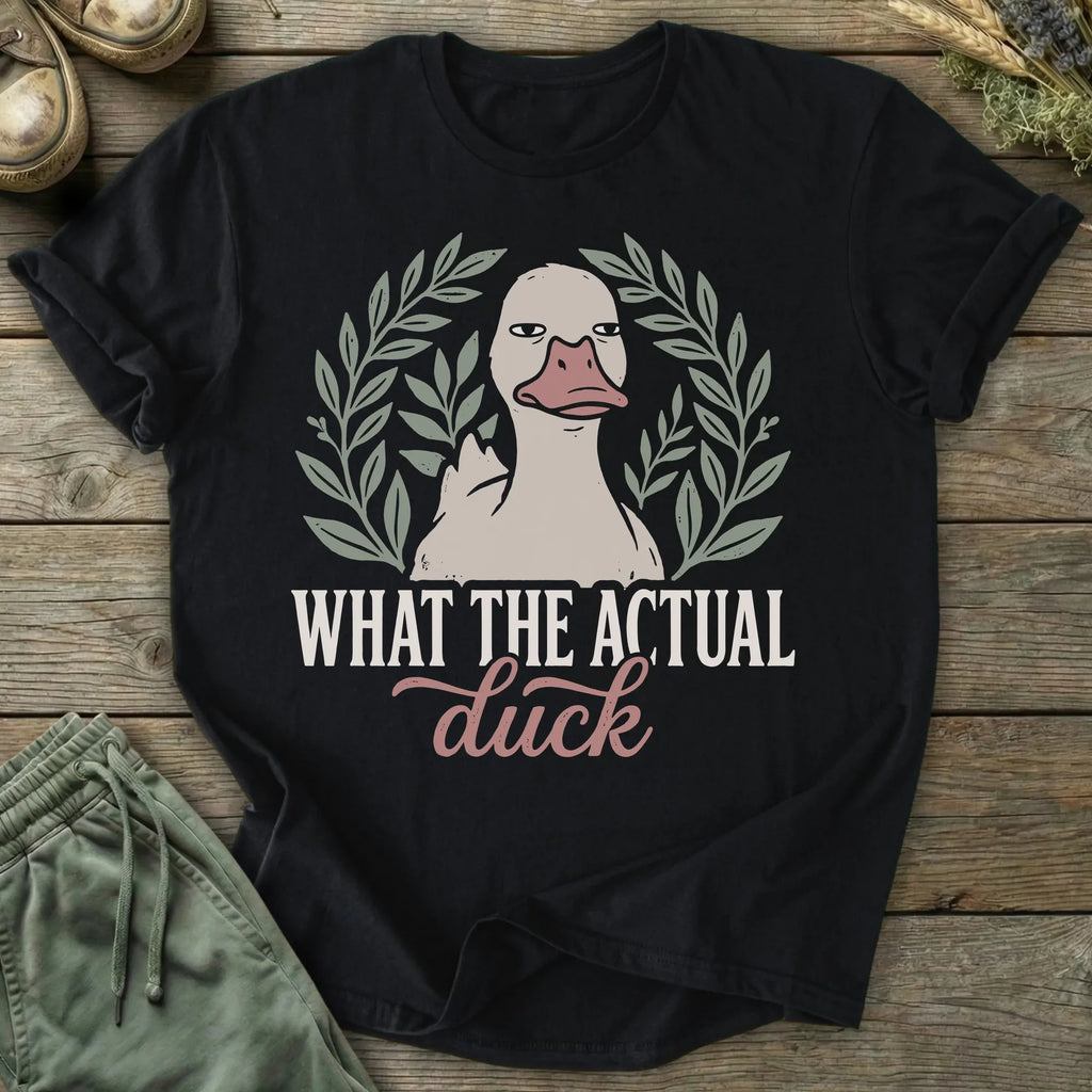 Printify T-Shirt What The Actual Duck T-Shirt
