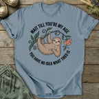 Printify T-Shirt What Tired Is T-Shirt