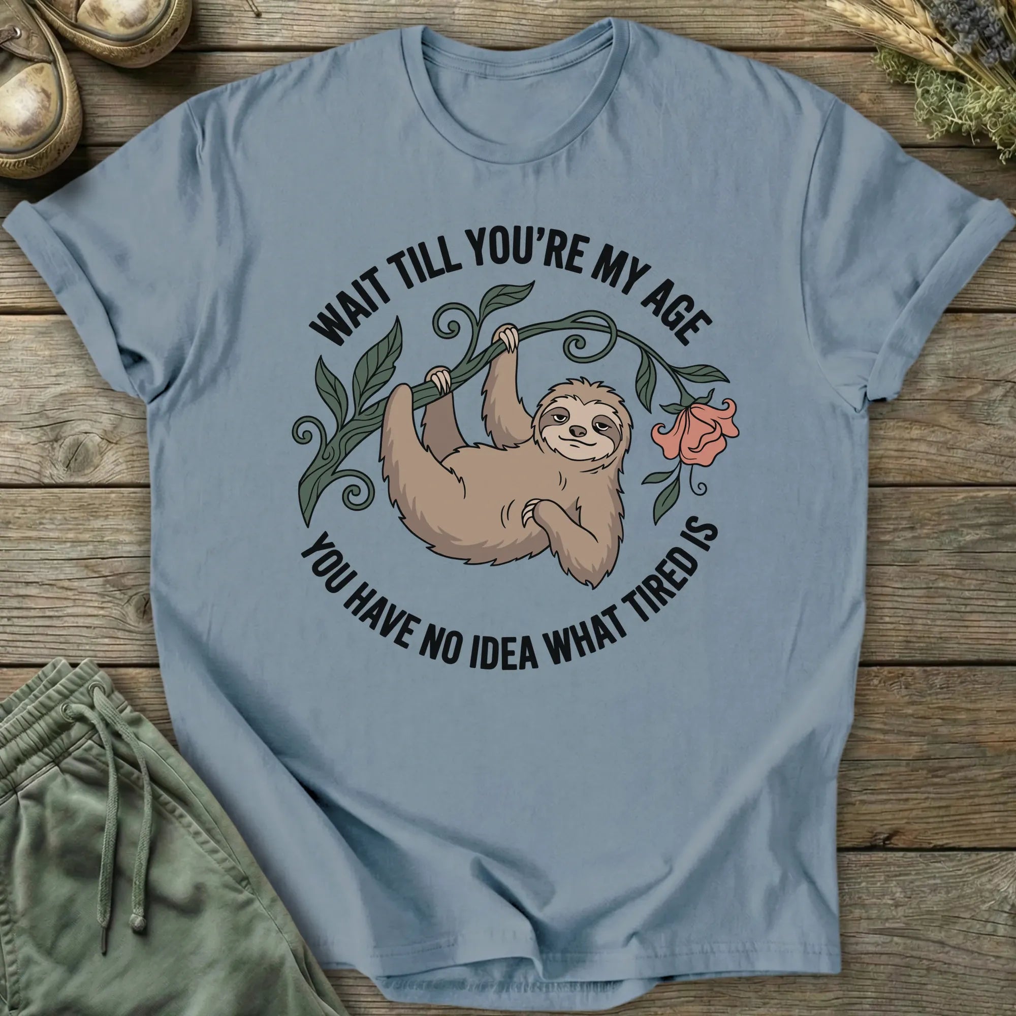 Printify T-Shirt What Tired Is T-Shirt