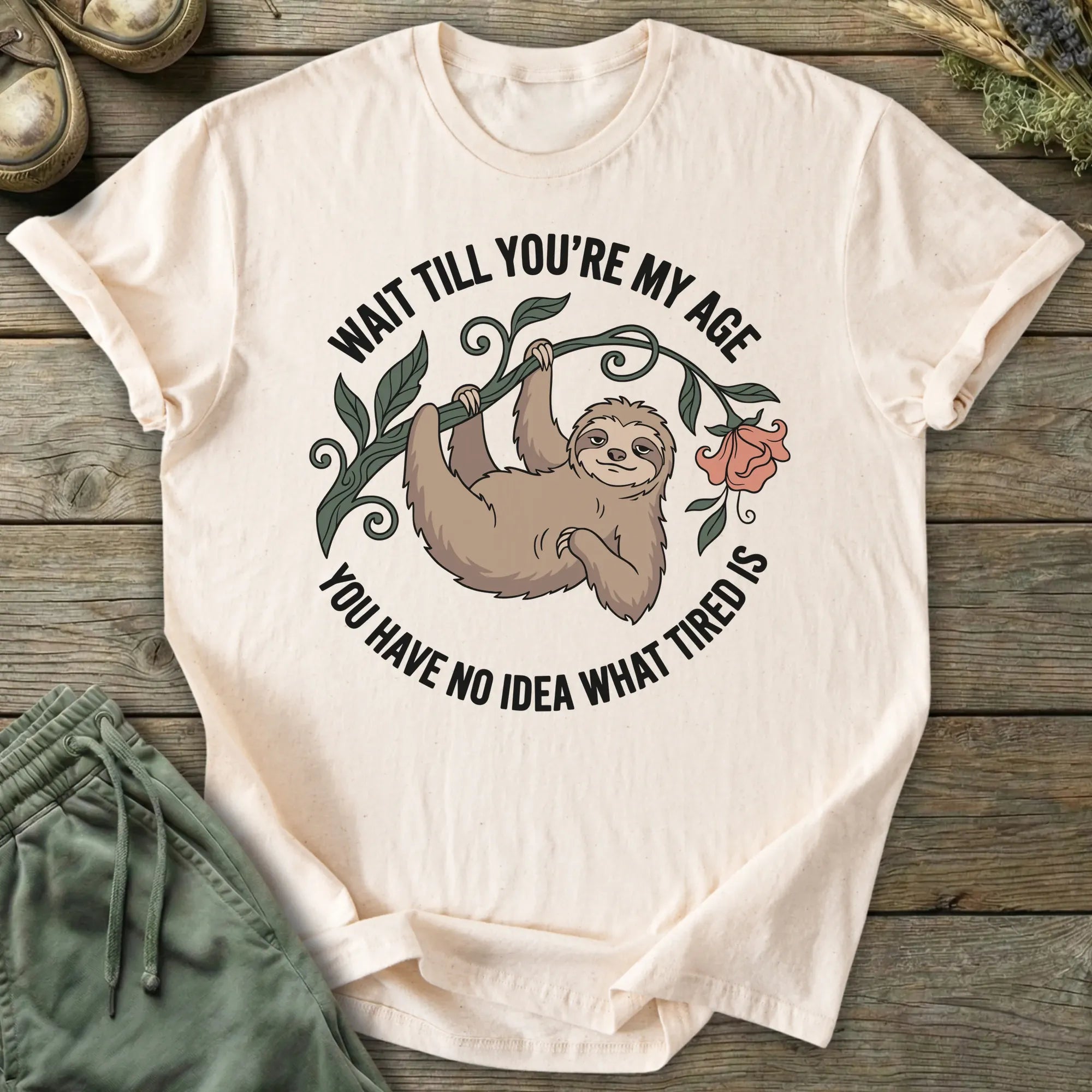 Printify T-Shirt What Tired Is T-Shirt
