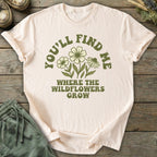Printify T-Shirt Where Wildflowers Grow T-Shirt
