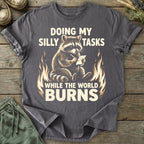 Printify T-Shirt While The World Burns T-Shirt