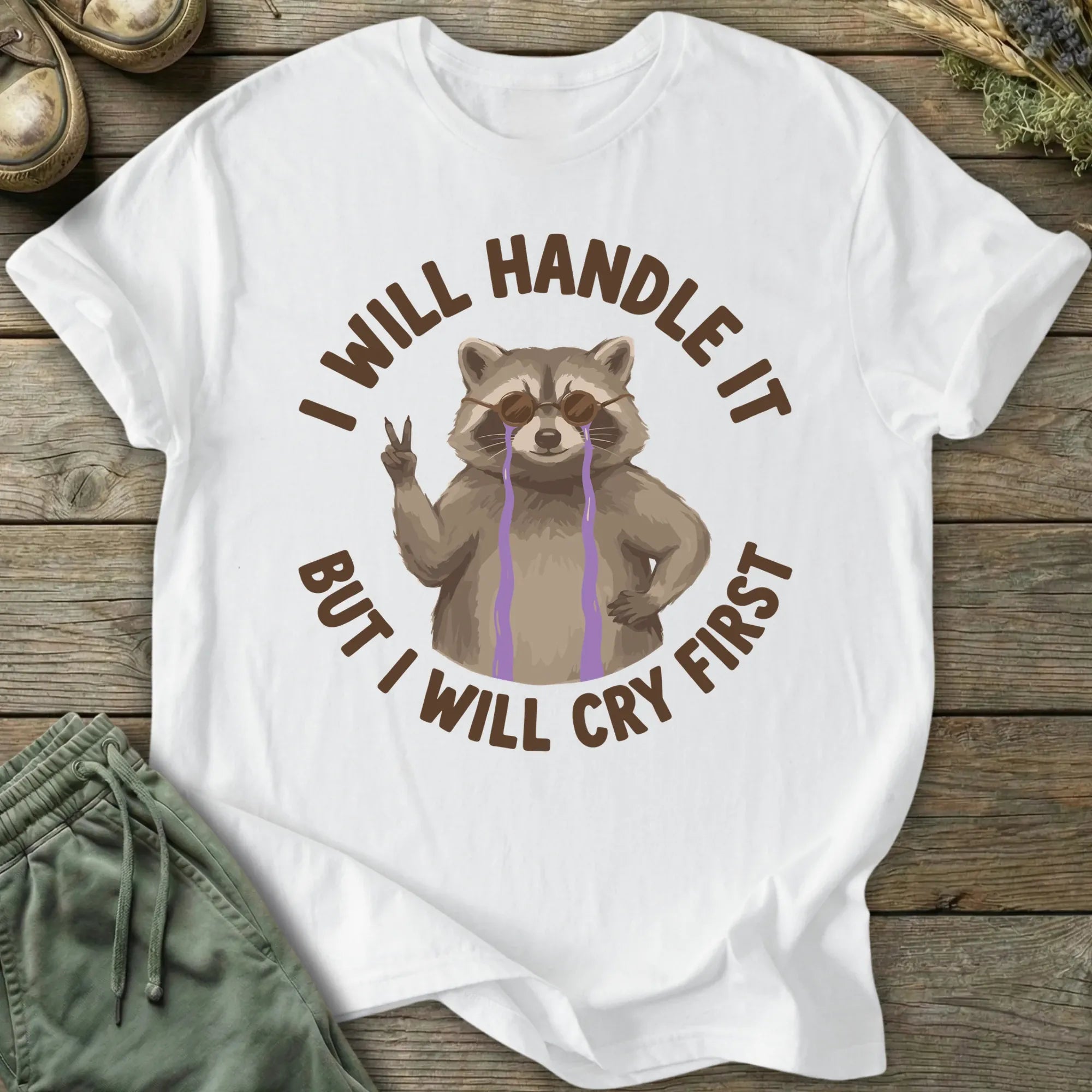 Printify T-Shirt Will Cry First T-Shirt