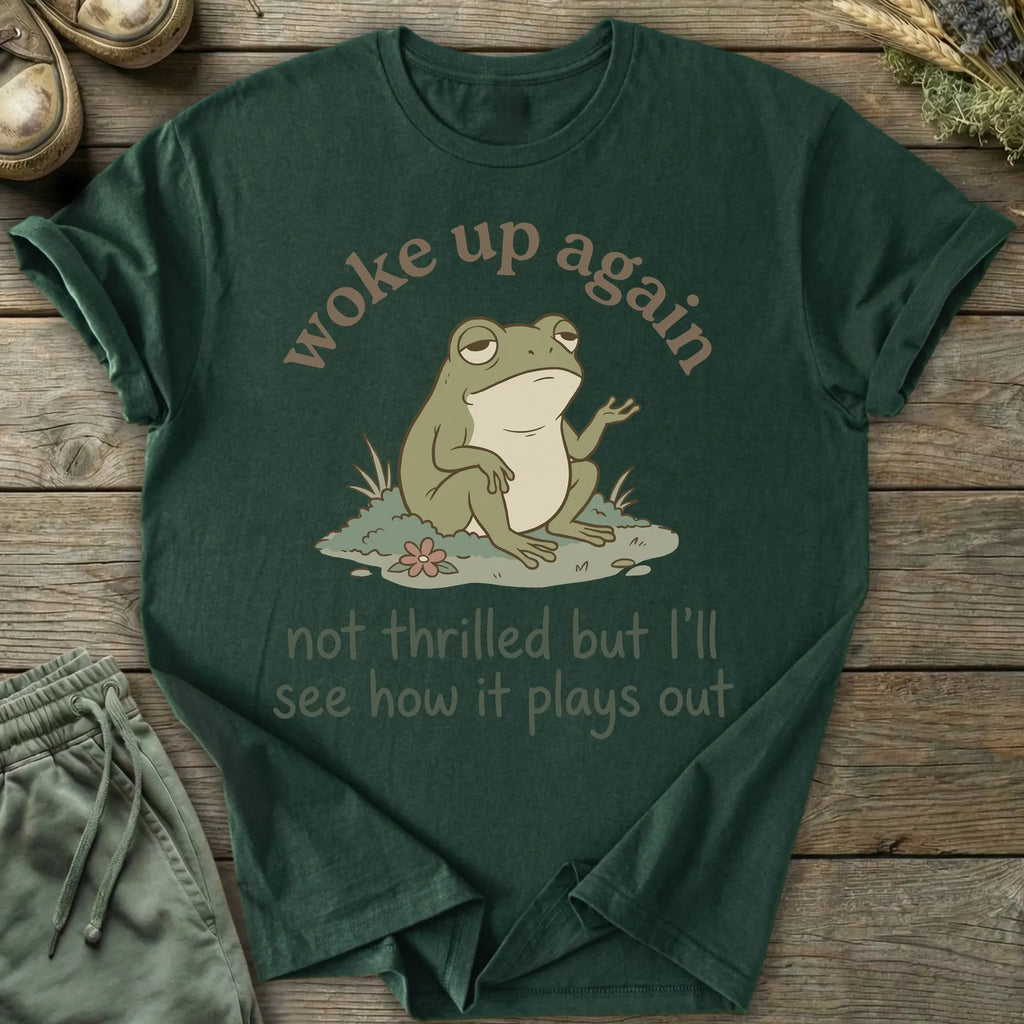 Printify T-Shirt Woke Up Again T-Shirt