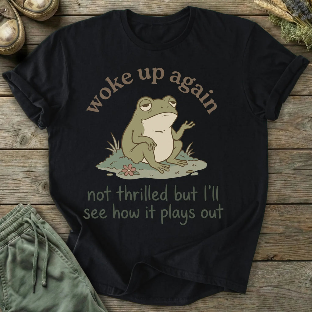 Printify T-Shirt Woke Up Again T-Shirt
