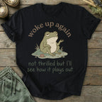 Printify T-Shirt Woke Up Again T-Shirt