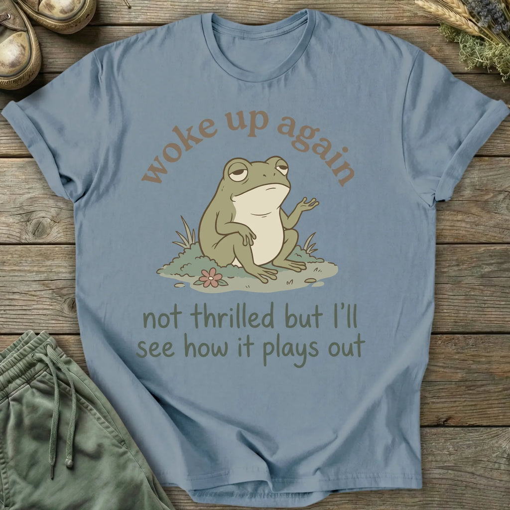Printify T-Shirt Woke Up Again T-Shirt