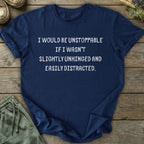 Printify T-Shirt Would Be Unstoppable T-Shirt