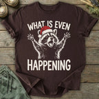 Printify T-Shirt Xmas What Is Happening T-Shirt