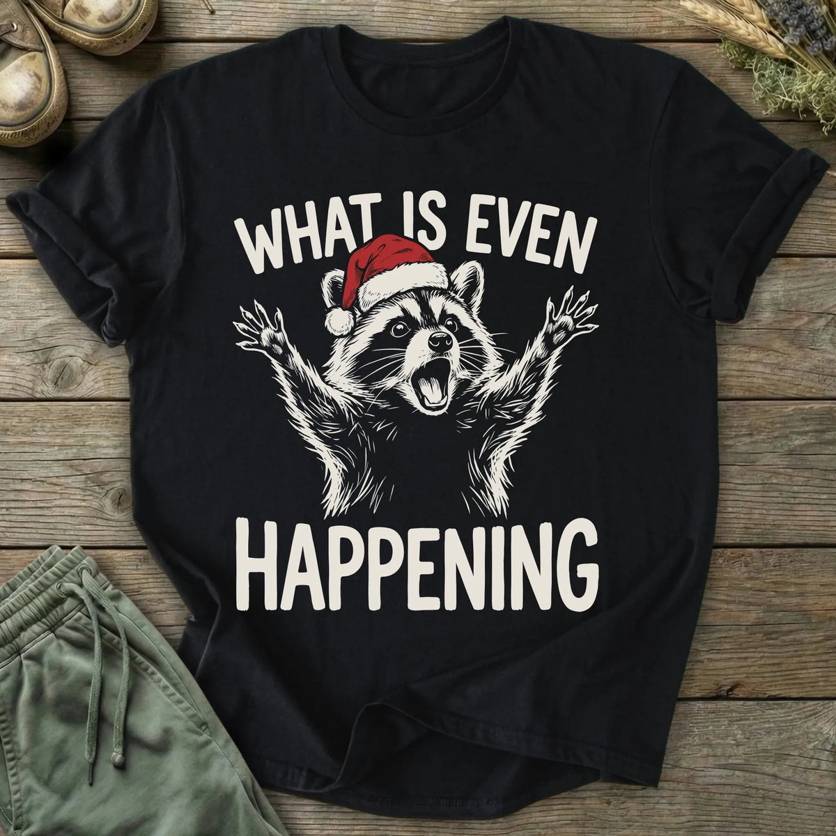 Printify T-Shirt Xmas What Is Happening T-Shirt