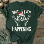 Printify T-Shirt Xmas What Is Happening T-Shirt