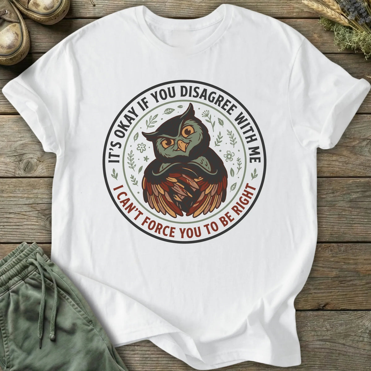Printify T-Shirt You Disagree T-Shirt